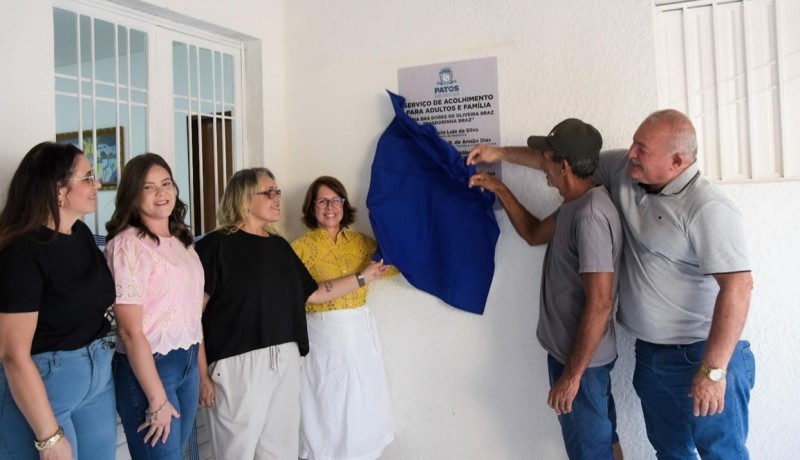 Patos inaugura Casa de Acolhimento Adulto e Famlia destinado  populao de rua